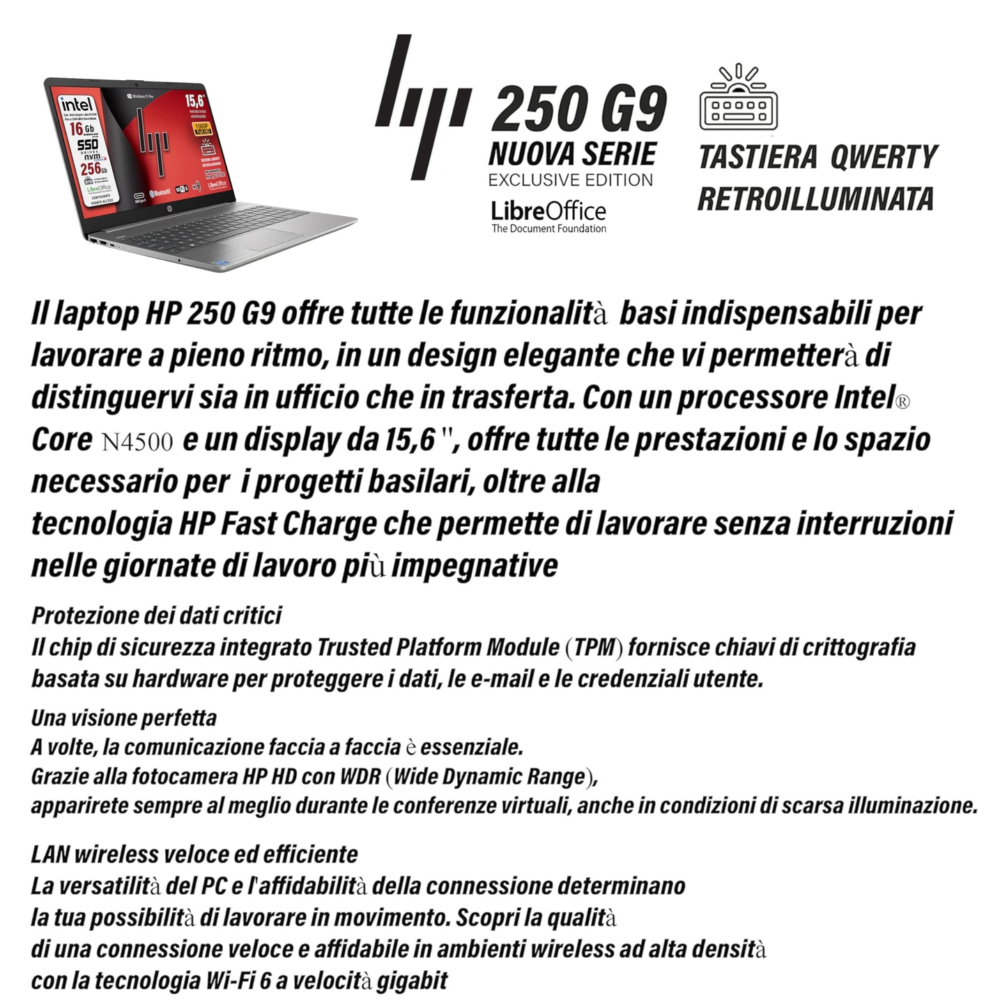 HP 250 G9 Computer portatile 39,6 cm (15.6") 1366 x 768 Pixel Intel N4500 8 GB DDR4-SDRAM 256 GB SSD Wi-Fi Windows 11 Pro